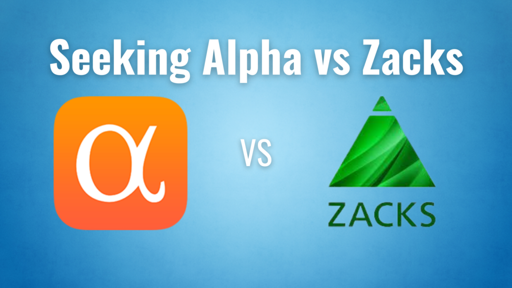 Seeking Alpha vs Zacks