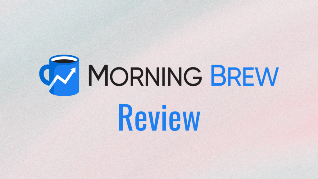 Morning Brew Review - Wall Street Survivor