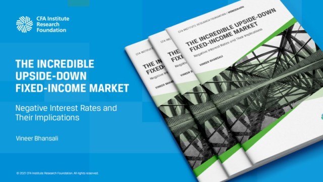 Tile for The Incredible Upside-Down Fixed-Income Market: Negative Interest Rates and Their Implications