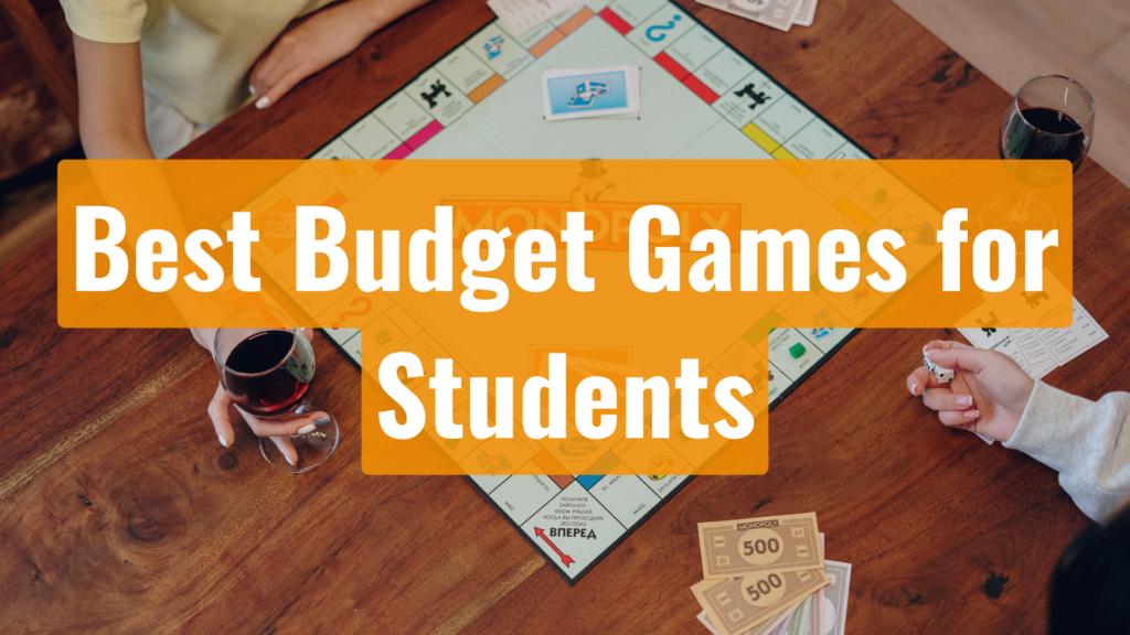 Best Budget Games for Students