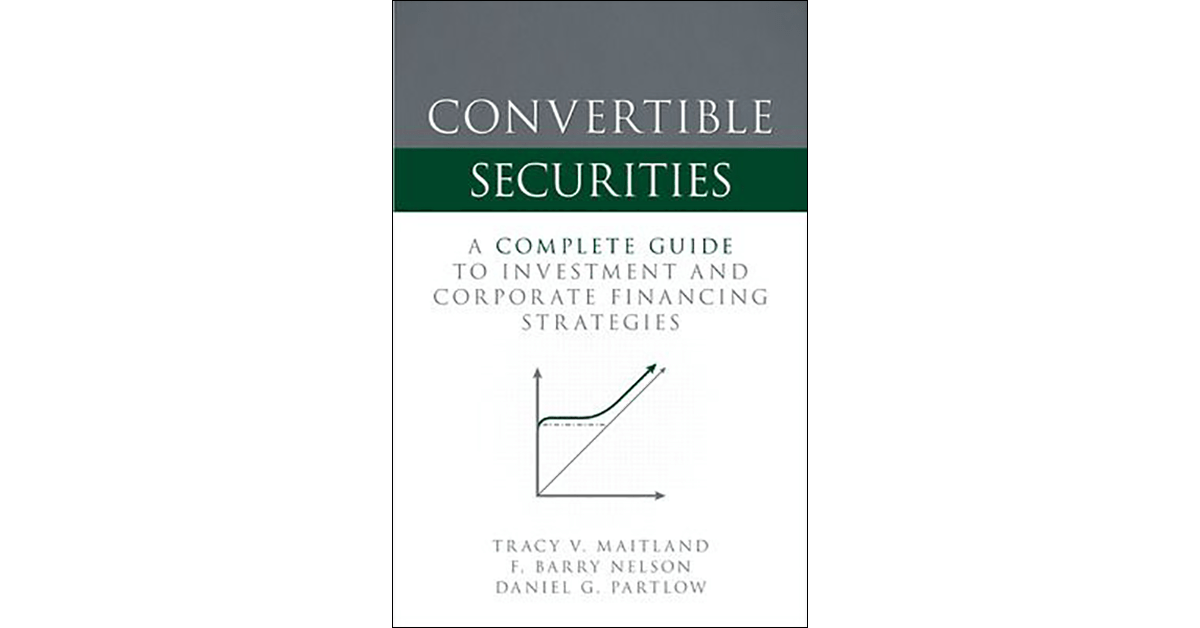 Book Review: Convertible Securities | CFA Institute Enterprising Investor