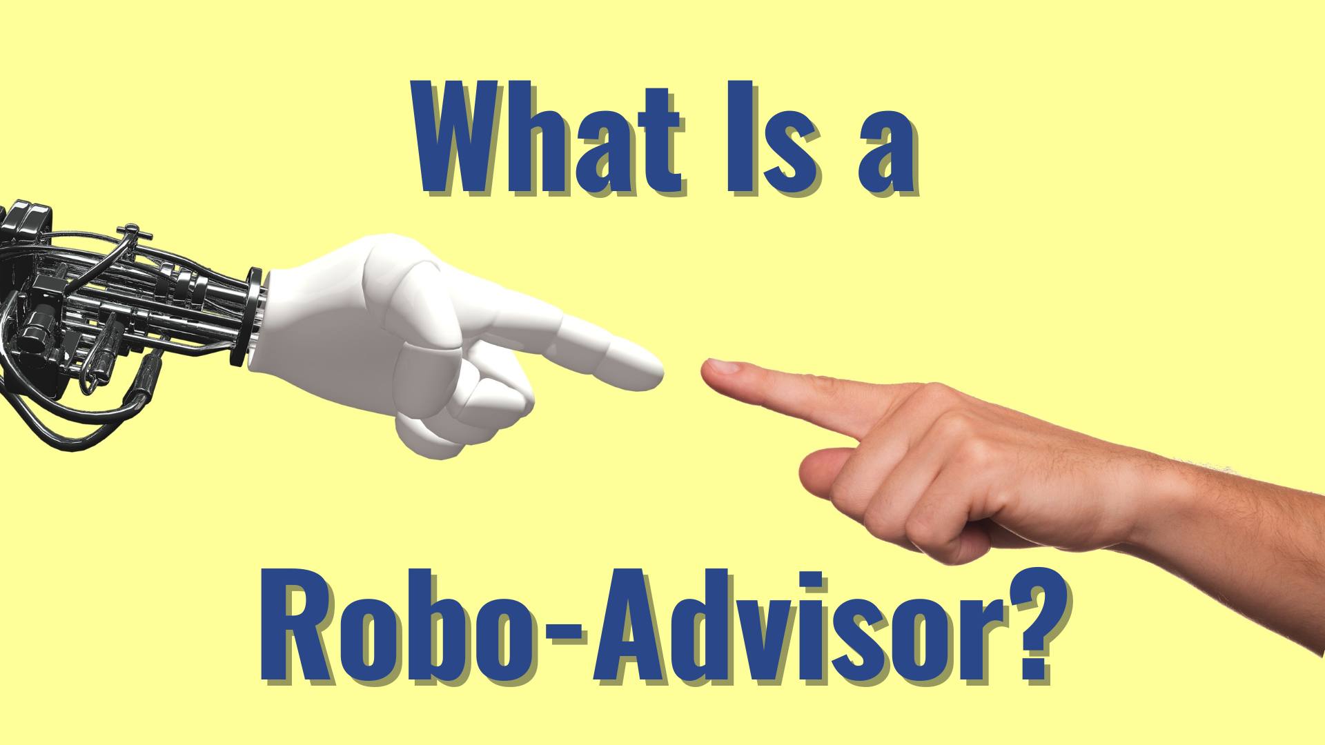 What is a Robo-Advisor? - Wall Street Survivor