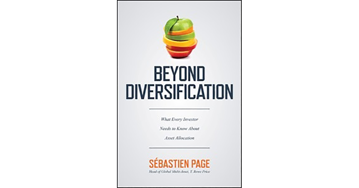 Book Review: Beyond Diversification | CFA Institute Enterprising Investor