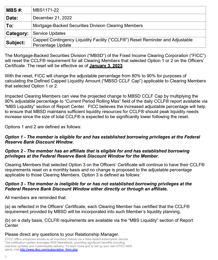 FICC – MBS Alert! Capped Contingency Liquidity Facility (“CCLF®”) Reset Reminder and Adjustable Percentage Update FICC will change the adjustable percentage from 80% to 90% for purposes of calculating the Defined Capped Liquidity Amount – Investment Watch